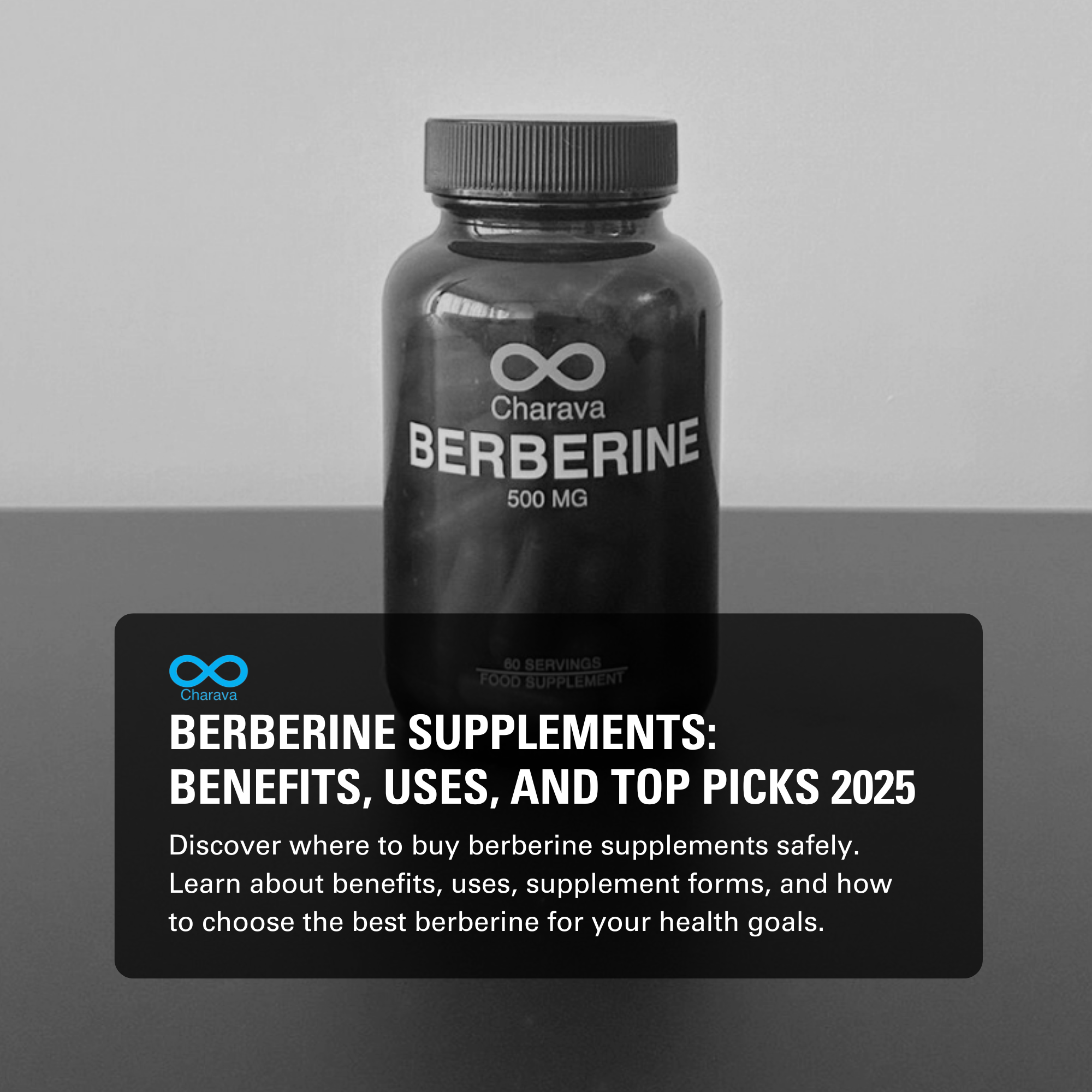 Berberine Supplements: Benefits, Uses, and Top Picks 2025 | Charava Global