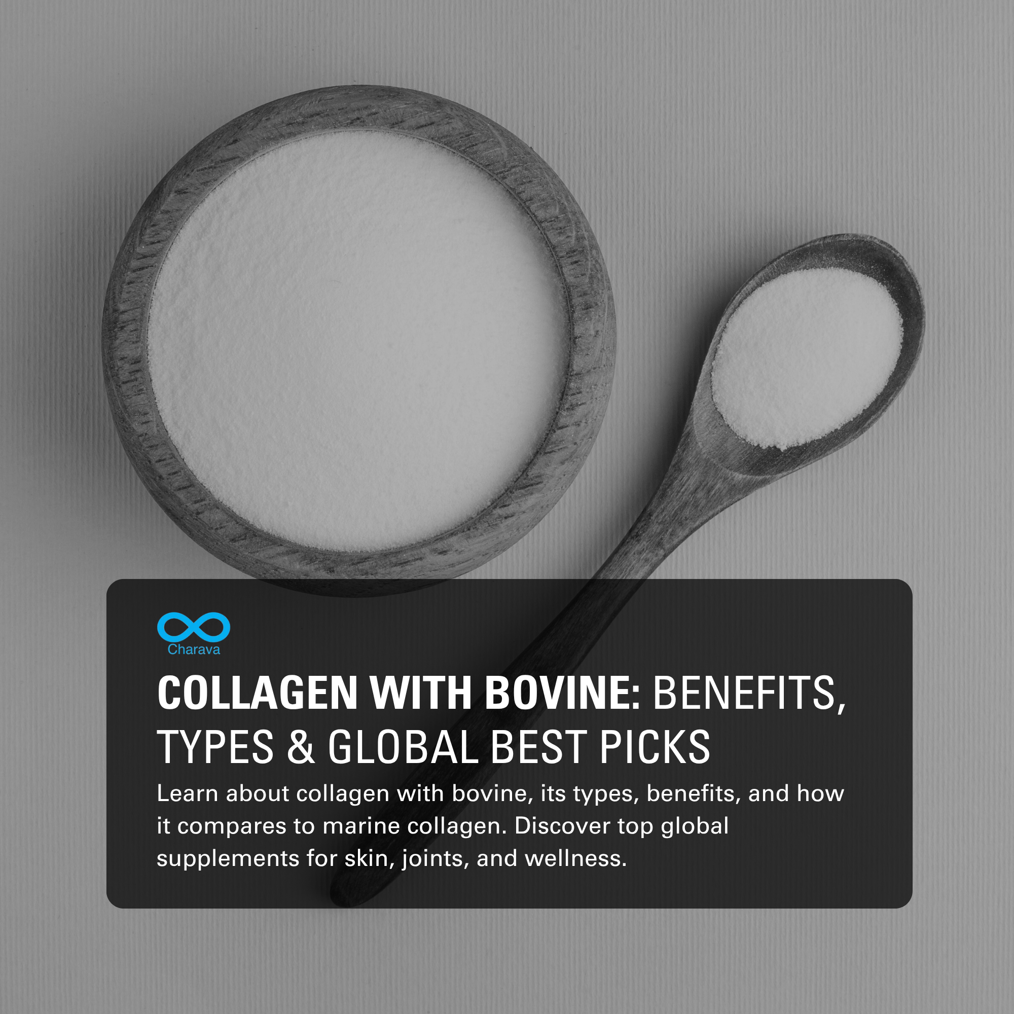 Collagen with Bovine Explained: Types, Benefits & Top Global Picks | Charava Global