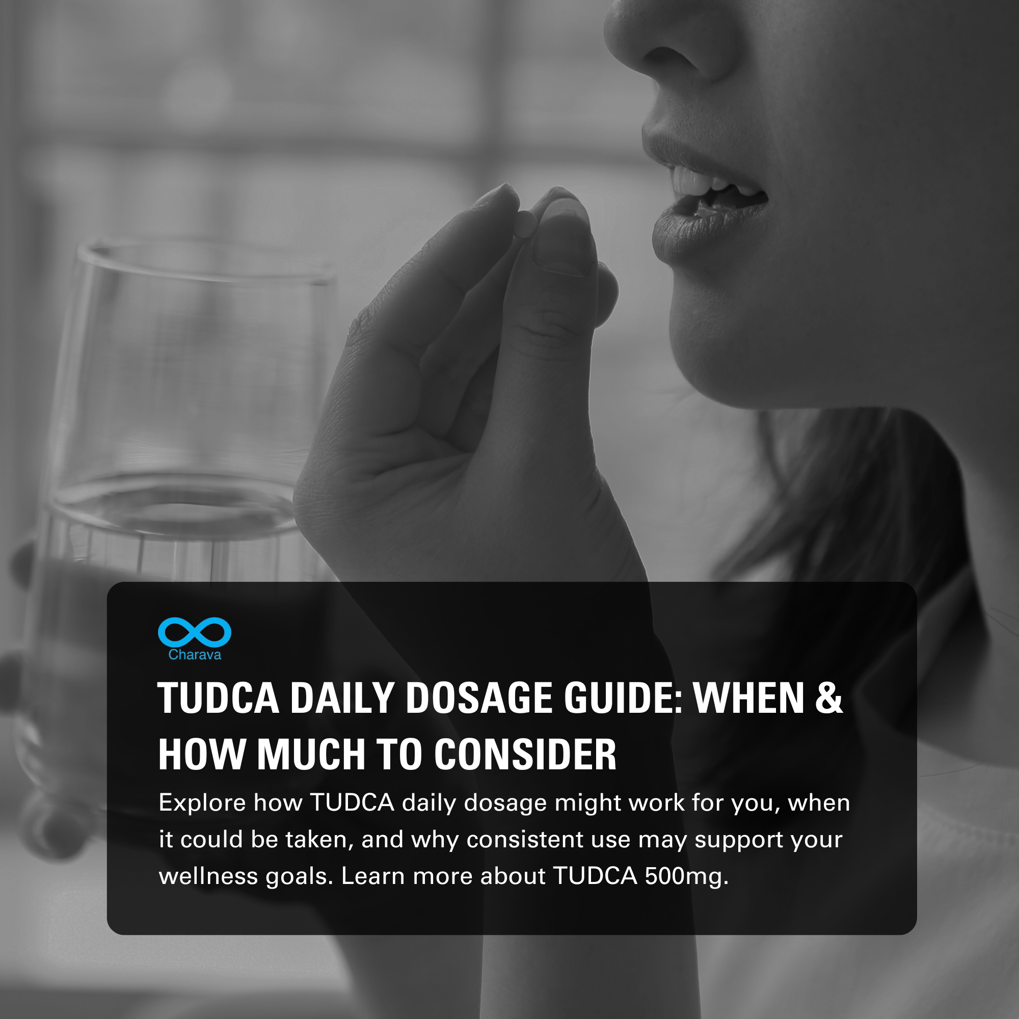 Exploring TUDCA Daily Dosage: How Much You Might Need & When to Use - Charava Global