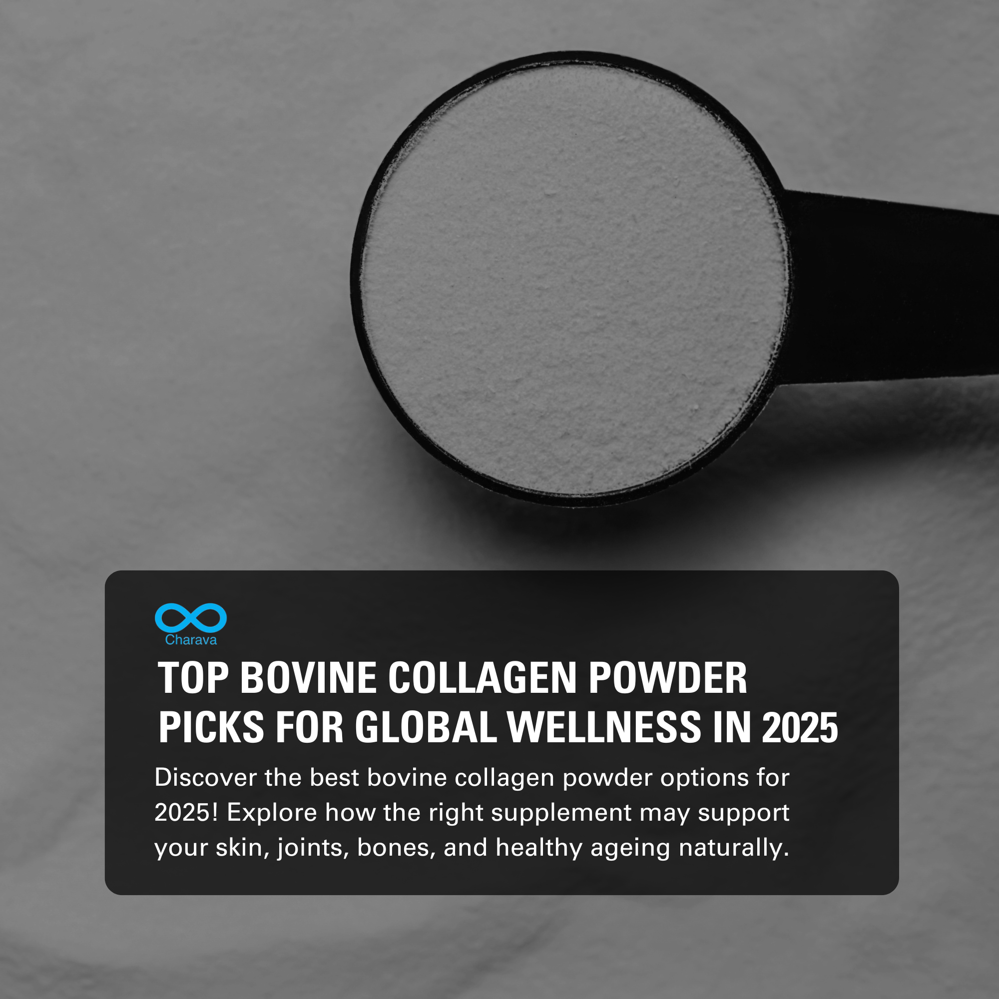 Top Bovine Collagen Powder Picks for Global Wellness in 2025 | Charava Global