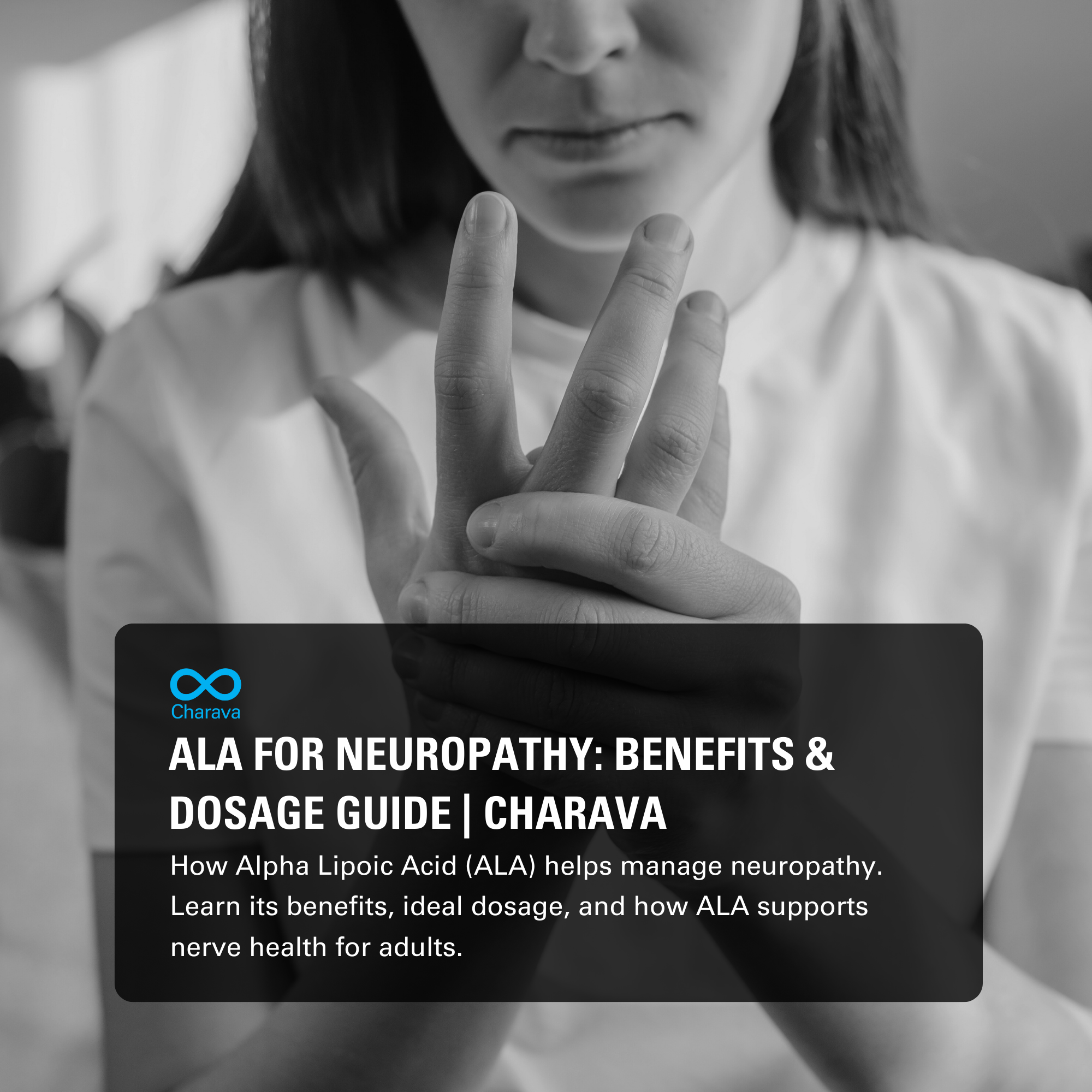 Alpha Lipoic Acid and Neuropathy: Benefits & Adult Support - Charava Global