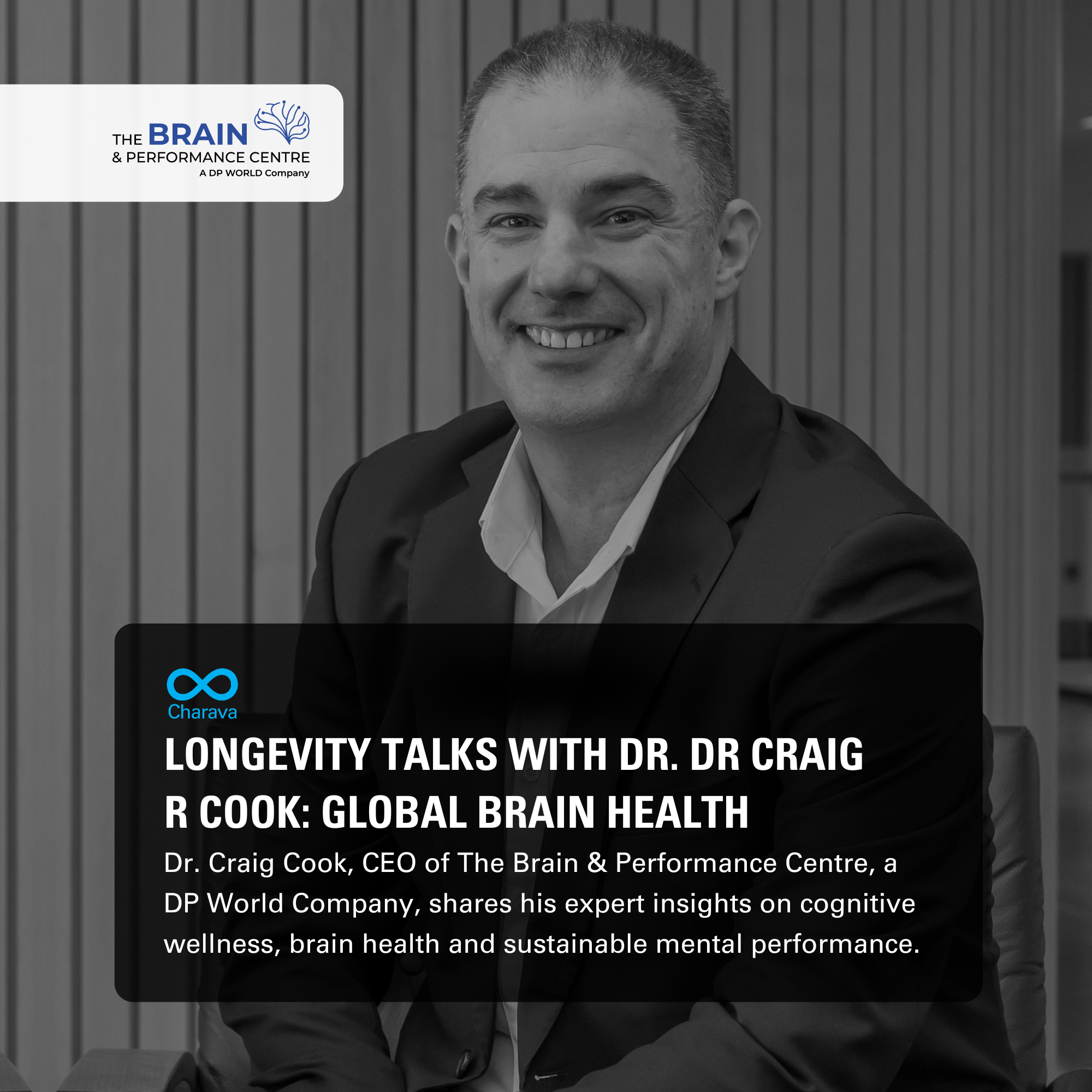 Longevity Talks with Dr Craig R Cook: Brain & Performance
