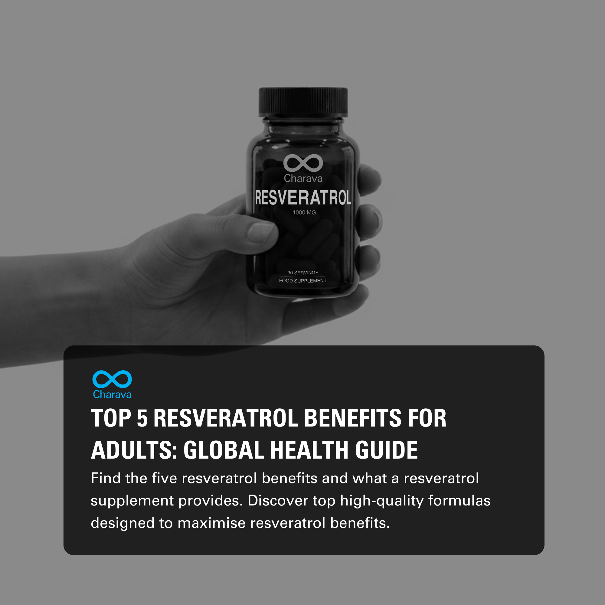 5 Best Benefits of Resveratrol Supplements - Charava Global