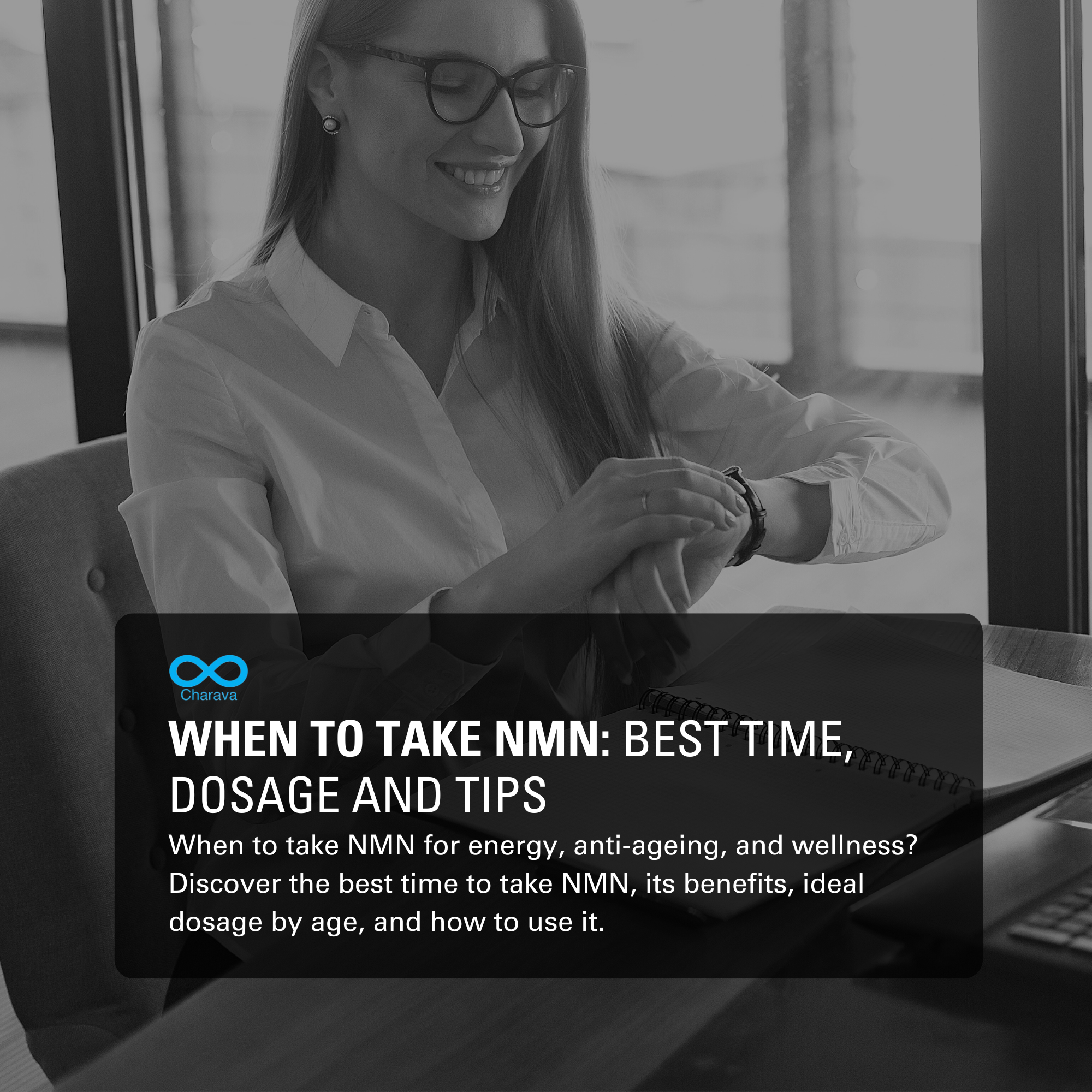 when to take NMN | Charava Global